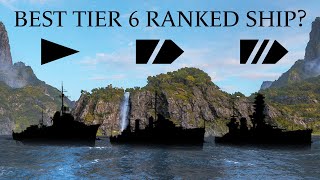 A Guide To The Best Ships For Tier 6 Ranked  World of Warships [upl. by Ahsienak]