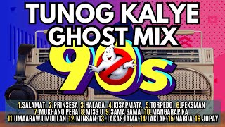 Tunog Kalye Ghost Mix Nonstop  Batang 90s Tunog Kalye [upl. by Einnoc260]