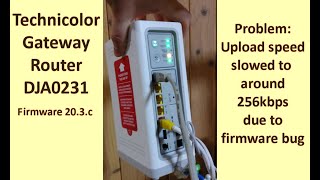 Technicolor DJA0231 Gateway Router incorrectly referred to as a smart modem upload speed issue [upl. by Ferdy]