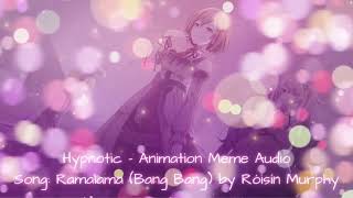 ·★ hypnotic  animation meme audio  slowed amp reverb ★· [upl. by Brittne]