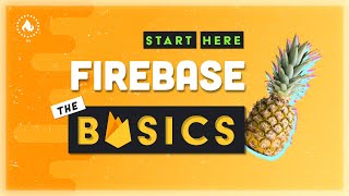 Firebase  Back to the Basics [upl. by Wakefield]