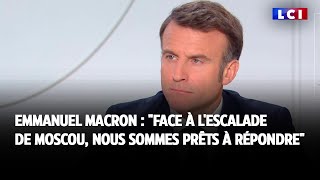 Emmanuel Macron  quotface à lescalade de Moscou nous sommes prêts à répondrequot [upl. by Doownelg38]