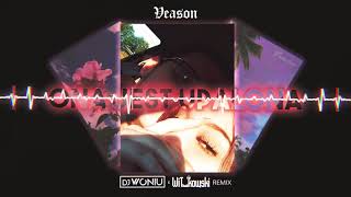 Veason  Ona jest upalona Woniu x WiTkowski Remix [upl. by Audris]