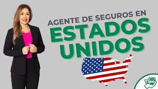 Como convertirte en AGENTE DE SEGUROS EN USA [upl. by Annemarie]