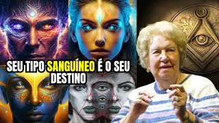 Descubra o QUE O SEU TIPO SANGUÍNEO Revela Sobre Sua HERANÇA CÓSMICA e ESPIRITUAL  Dolores Cannon [upl. by Ahsienahs]