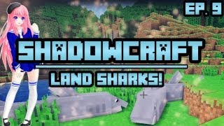 Land Sharks  ShadowCraft  Ep 9 [upl. by Revilo]