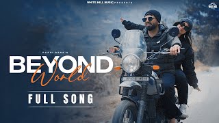 Beyond World Official Video Raahi Rana  Sokhey  New Punjabi Romantic Songs 2024  Love Songs [upl. by Youngran]