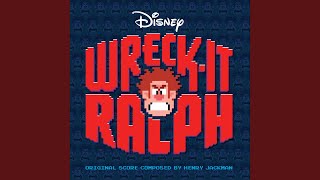 WreckIt Ralph From quotWreckIt RalphquotScore [upl. by Oicirtap759]