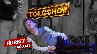 TOLGSHOW Filtresiz 3 Bölüm Tek Parça [upl. by Fante]