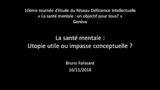 La santé mentale  Utopie utile ou impasse conceptuelle [upl. by Oicapot94]