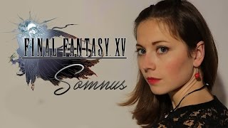 Final Fantasy XV  Somnus cover by Grissini Project [upl. by Bryna]