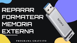 FORMATEAR PENDRIVE O TARJETAS CON PROGRAMA GRATUITOREPARAR USB DAÑADO [upl. by Rengia333]