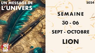 LION HOROSCOPE SEMAINE DU 30 SEPTEMBRE AU 6 OCTOBRE 2024 [upl. by Paquito650]