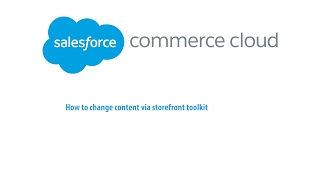 How to change content via storefront toolkit in Salesforce Commerce Cloud [upl. by Lars]