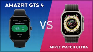 Amazfit GTS 4 vs Apple Watch Ultra Comparison [upl. by Jethro]