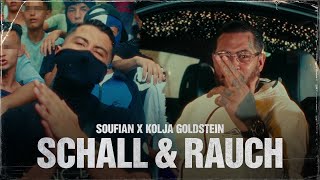 SOUFIAN x KOLJA GOLDSTEIN  SCHALL amp RAUCH Official Video [upl. by Einahpehs181]