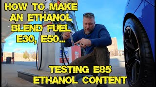 How to do an Ethanol Blend  E85 Test [upl. by Othe]