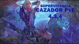 Guias  Cazador PvE 434 Cazador Supervivencia [upl. by Tnilc]