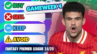 GW4 TRANSFER TIPS 🔥Buy Sell Keep Avoid Fantasy Premier League Tips 2425 [upl. by Rolyat105]