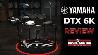 Yamaha DTX 6K Electronic Drum Set Review [upl. by Ainosal]