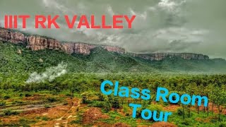 IDUPULAPAYA RK VALLEY IIIT Class Room Tour VNKDiscovers [upl. by Sheepshanks]