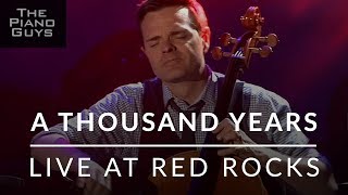 A Thousand Years  Live at Red Rocks  The Piano Guys [upl. by Nalid]