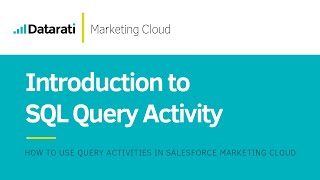 How to create a SQL Query Activity in Salesforce Marketing Cloud [upl. by Anrim]