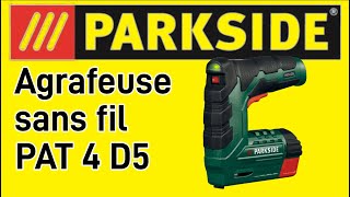 PARKSIDE agrafeuse sans fil PAT 4 D5parkside lidl mistergadget foryou pourtoi unboxing [upl. by Anoblav]