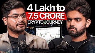 How He Turned ₹4 Lakh into ₹75 Crore INSANE Crypto Journey ft thecandlesticktrades [upl. by Adnorahs206]