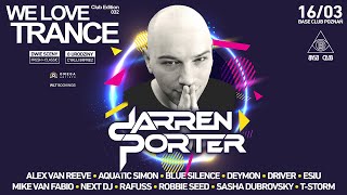 Darren Porter  We Love Trance CE 032 with Darren Porter and ReOrder 16032019  Base Club Poznań [upl. by Fiorenze222]