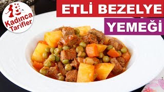 Etli Bezelye Yemeği Nasıl Yapılır  Bezelye Yemeği Tarifi  Kadınca Tarifler [upl. by Nivaj]