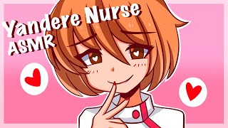 Yandere Nurse Watches Over You ♥ ASMR Roleplay F4M relaxing ear cleaning [upl. by Amiaj]