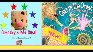 Over in the Ocean in a Coral ReefRead Aloud Storybooks for Kids age 49 [upl. by Anemaj319]