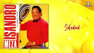 Soledad â€“ Lisandro Meza  Audio Oficial [upl. by Salina]