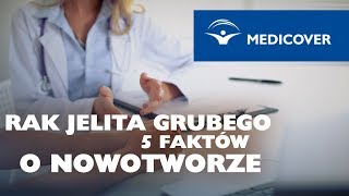 Rak jelita grubego – 5 faktów o nowotworze [upl. by Ruperta]