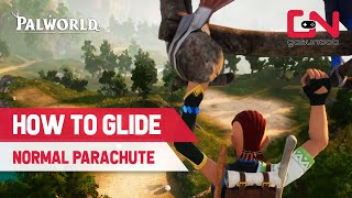 How to Glide in Palworld  Normal Parachute Glider [upl. by Spear612]