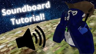 How To Get A Soundboard In VR [upl. by Noirrad]