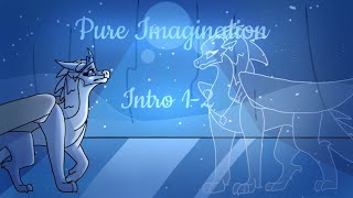 Pure Imagination  Intro 21 For UntoldMocha [upl. by Oiralednac]