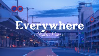 Niall Horan  Everywhere lyrics [upl. by Eleda]