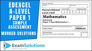 Edexcel ALevel Sample Paper 1 Pure Mathematics  ExamSolutions [upl. by Gerkman775]