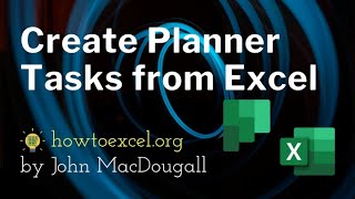 Automatically Create Planner Task From Excel [upl. by Zysk733]