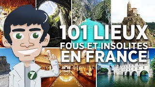 101 LIEUX LES PLUS FOUS ET INSOLITES DE FRANCE [upl. by Colston]