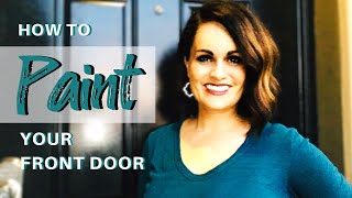 HOW TO DIY  Paint an Exterior Door Fast  Easy [upl. by Okir]