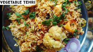 Vegetable Tehri  Masala Pulao  Veg Tehri  Easy To Make One Pot Rice Dish  Tehari Recipe  Pulao [upl. by Oelak803]