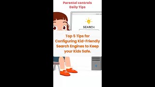 Top 5 Tips for Configuring KidFriendly Search Engines to Keep your Kids Safe Parental Control Tips [upl. by Riaj]