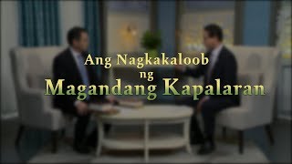 Ang Nagkakaloob ng Magandang Kapalaran  Ang Iglesia Ni Cristo [upl. by Razaele892]