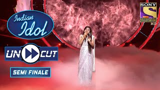 Arunitas Hypnotic Voice On quotKalankquot Entices Everyone  Indian Idol Season 12  Uncut  Semi Finale [upl. by Assirrak70]