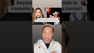 Beyoncé’s mom responds to concerns over Beyoncé concert [upl. by Jecho]