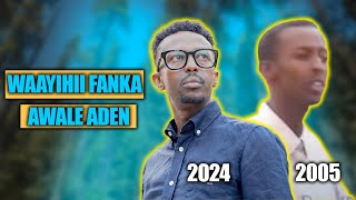 AWALEH ADEN  Fankiisa Familkiisa amp Waxa U Xiga Goaankiisaan Kadib [upl. by Kathrine]