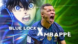 Mbappe X Blue Lock 😳 [upl. by Timms]